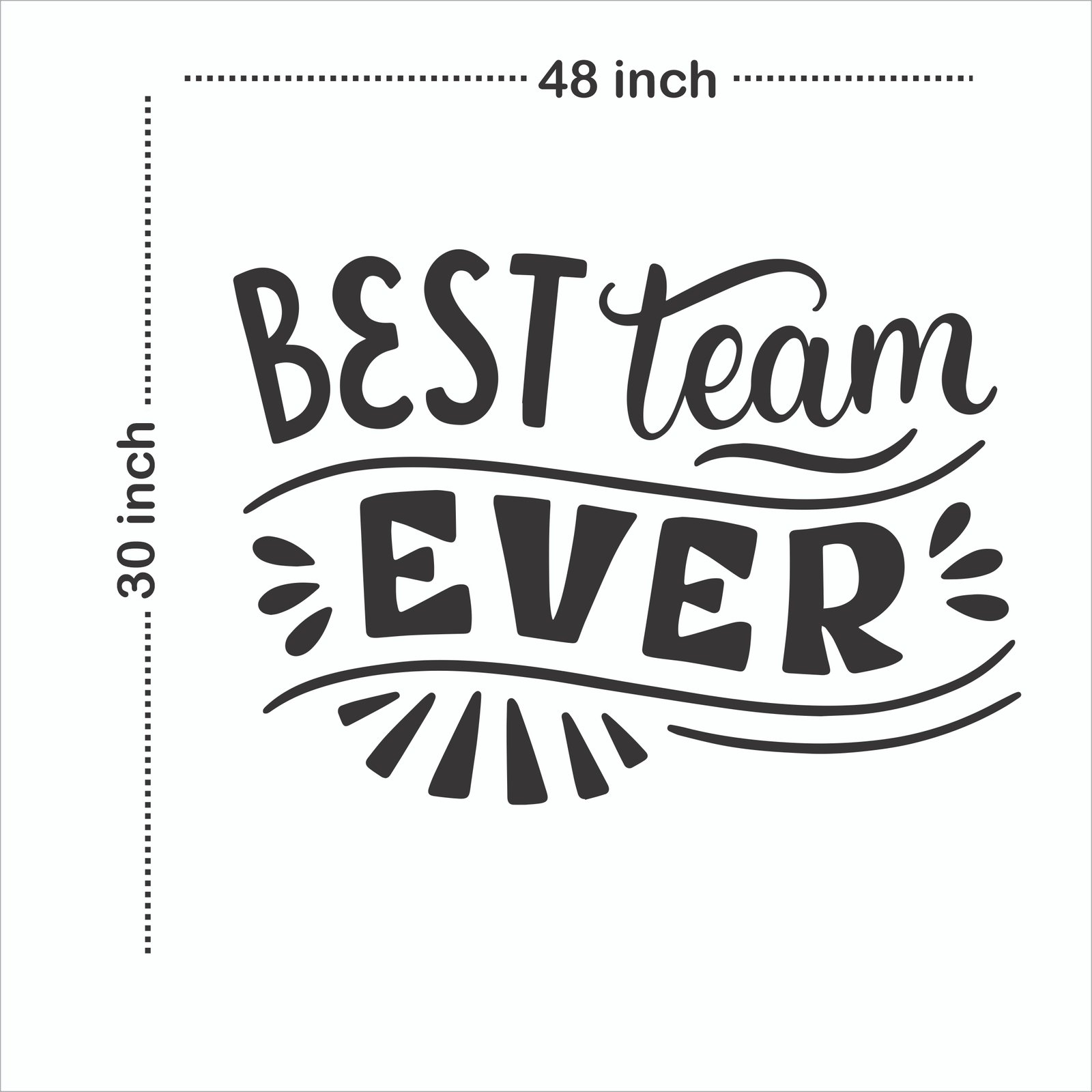 Best Team Ever, Appreciation Gifts For Employees Decal for Home Décor Just Peel and Stick  decorative masterpiece for home decor
